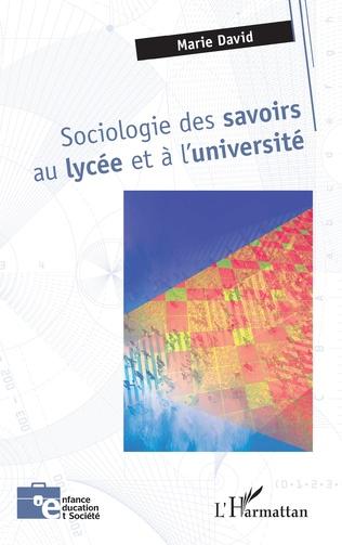 Sociologie des savoirs au lycée et à l'université (2024)